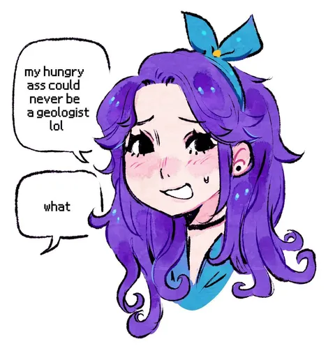 My Hungry Ass Could Never Be a Geologist