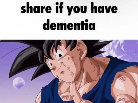 Goku Has Dementia