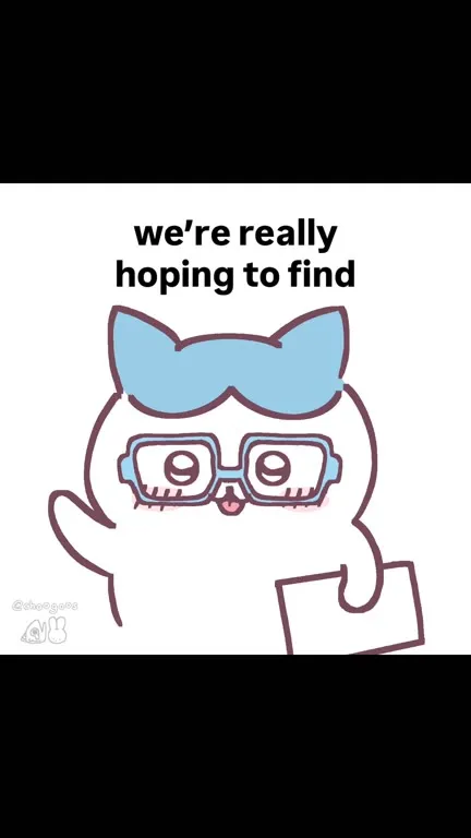 Listen, we're really hoping to find