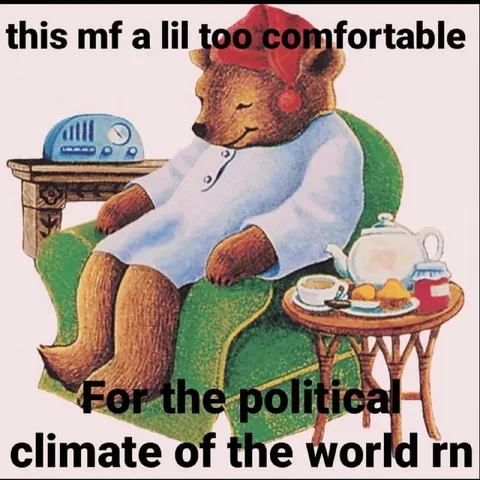 Too Comfortable With Global Politics