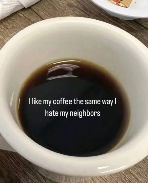 Coffee Like My Neighbors