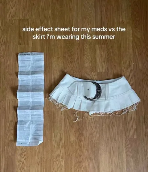 Medication Side Effects vs Tiny Skirt