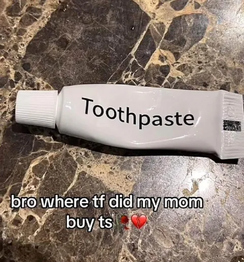 Where Did Mom Buy This Toothpaste