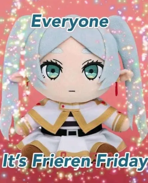 Everyone It's Frieren Friday