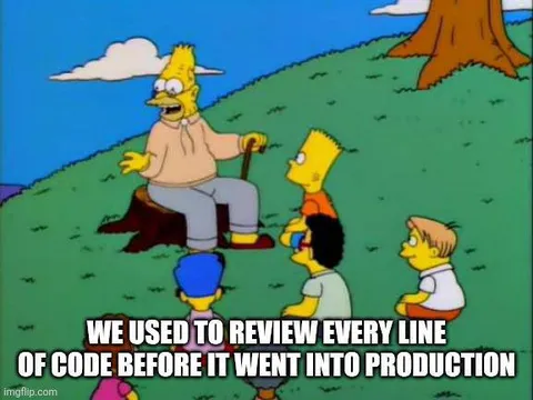 We Used to Review Every Line of Code