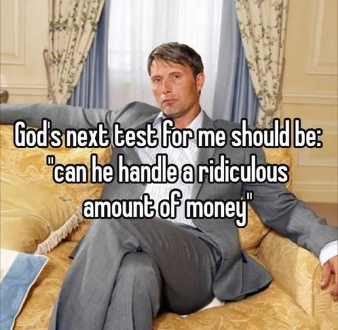 God's Next Test Money Meme