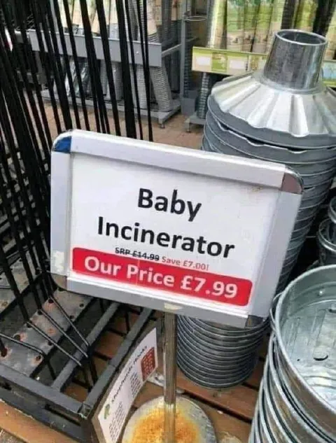 Baby Incinerator Sale Sign