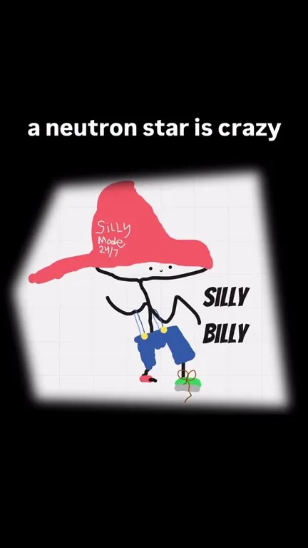 Silly Billy Meets a Neutron Star