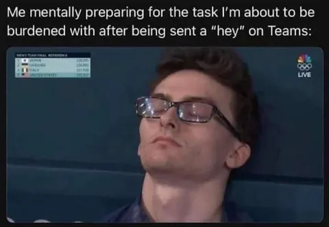 Mentally Preparing for a Teams Message
