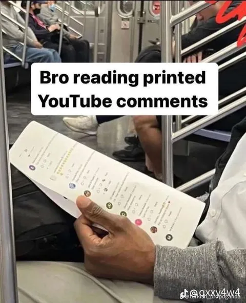 Bro Reading Printed YouTube Comments