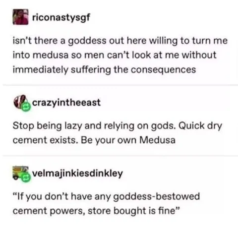 Be Your Own Medusa