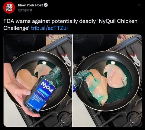 NyQuil Chicken Challenge FDA Warning