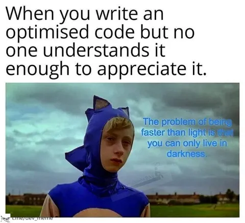 Optimised Code Nobody Understands