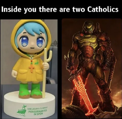 Two Catholics Inside You