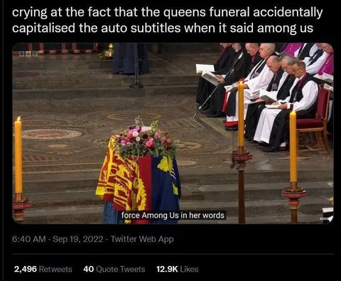 Queen's Funeral Among Us Subtitles