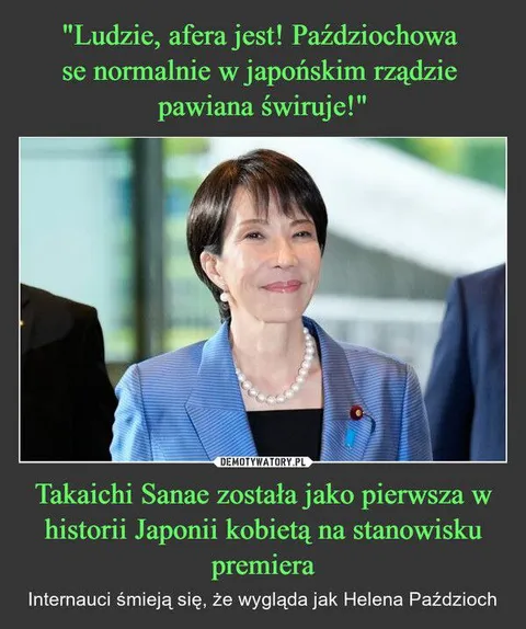 Takaichi jak Helena Paździoch