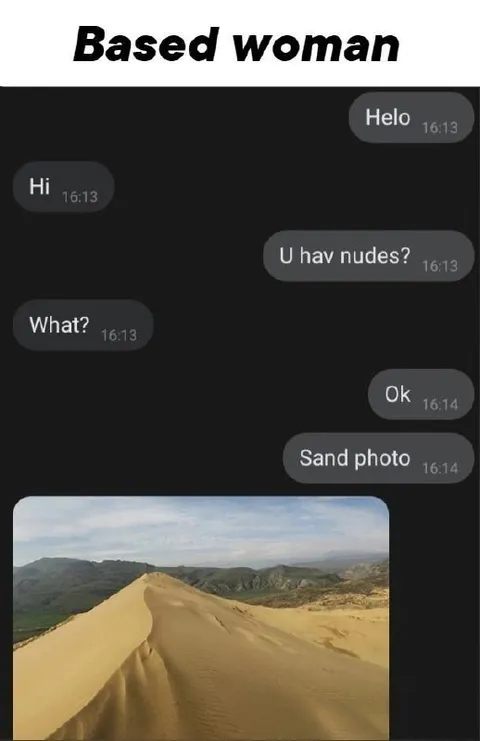 Based Woman Sends Sand Photo