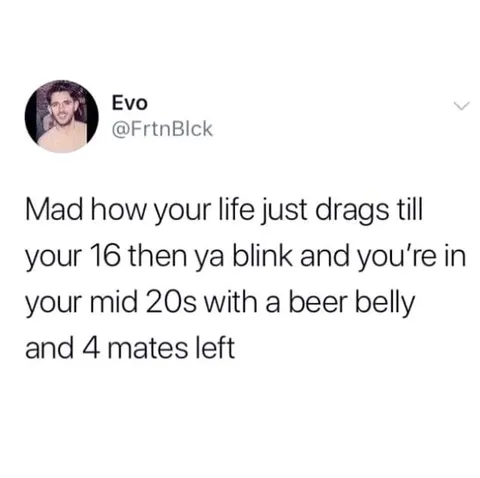 Blink and You're in Your Mid-20s