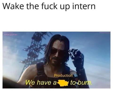 Wake the Fuck Up Intern