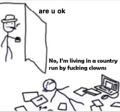 Living in a Country Run by Clowns