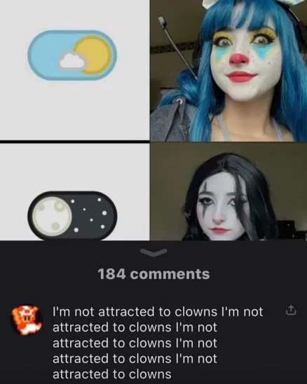 I'm Not Attracted to Clowns