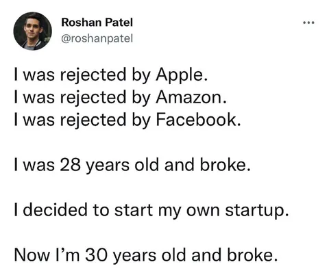 Rejected by Tech Giants, Still Broke