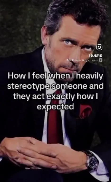 Stereotype Proven Right