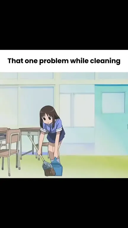 That One Problem While Cleaning