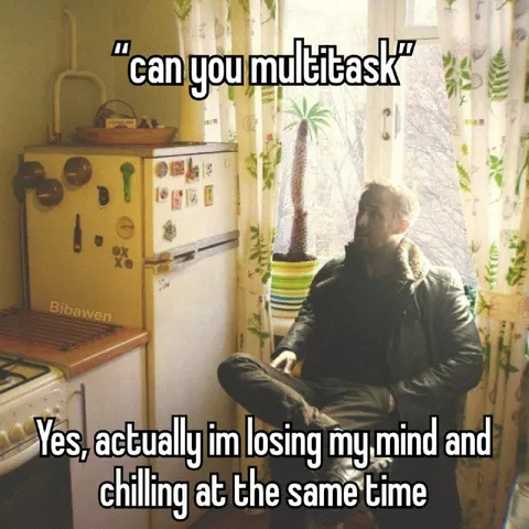 Can You Multitask?
