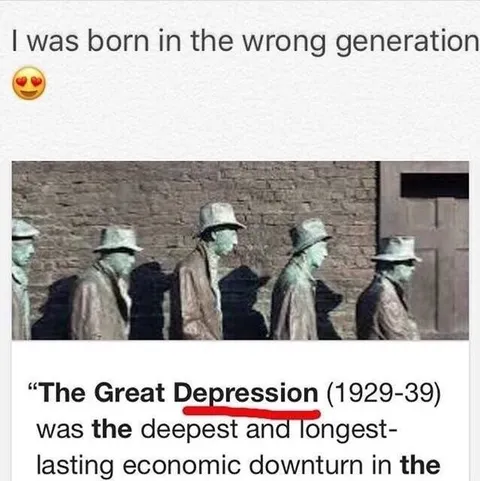 Born in the Wrong Generation