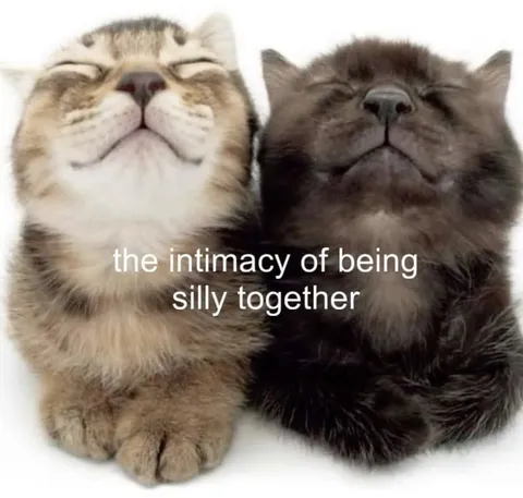 The Intimacy of Being Silly Together