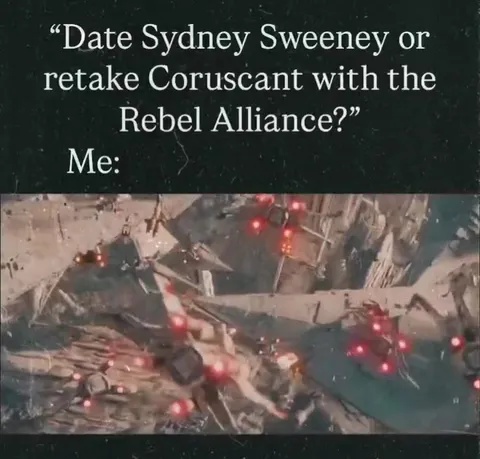 Date Sydney Sweeney or Retake Coruscant