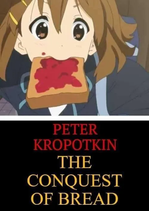 Peter Kropotkin The Conquest of Bread