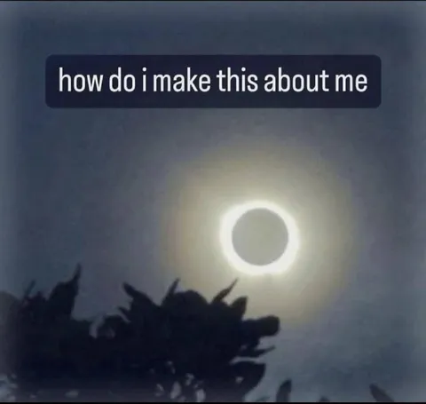How Do I Make This About Me