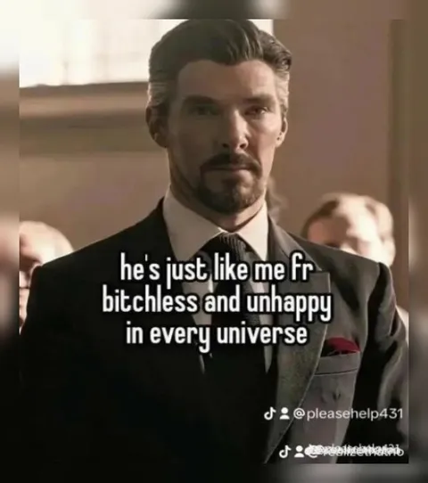 Bitchless and Unhappy in Every Universe