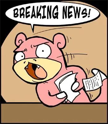 Slowpoke Breaking News