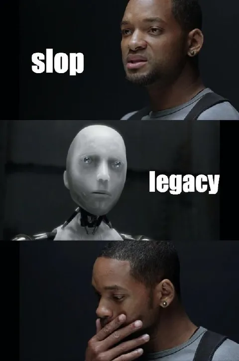 Slop Legacy Reaction