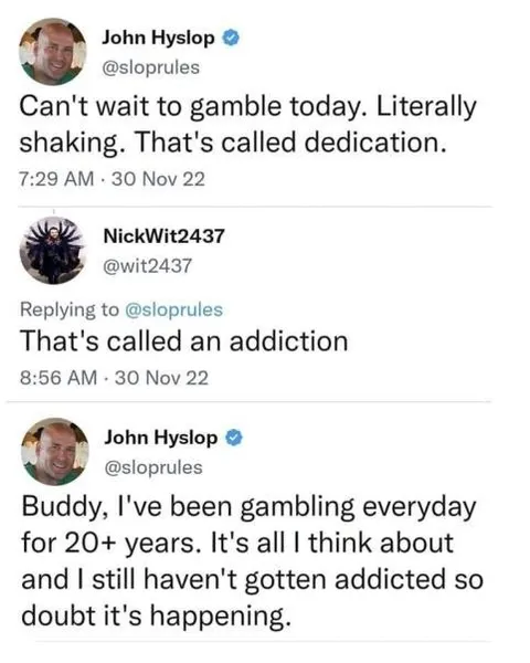 That's Called an Addiction