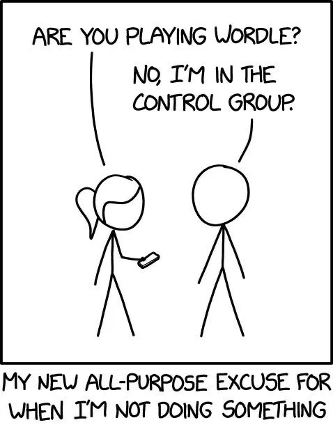 Wordle Control Group Excuse