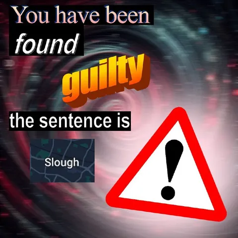 You Have Been Found Guilty