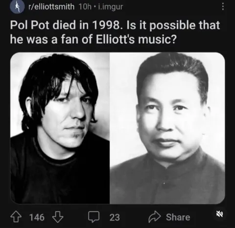 Pol Pot Was an Elliott Smith Fan