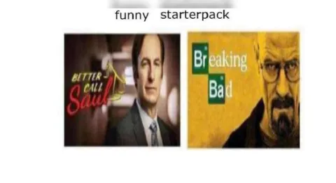 Funny Breaking Bad Starterpack