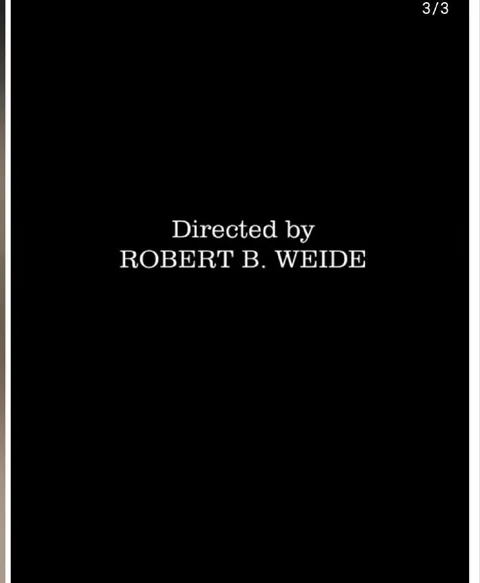 Directed by Robert B. Weide