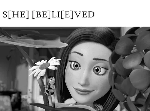 She Believed in Him