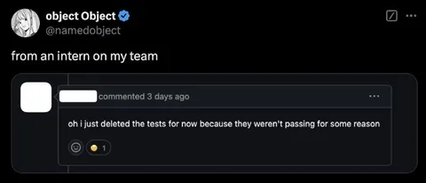 Intern Deletes Failing Tests