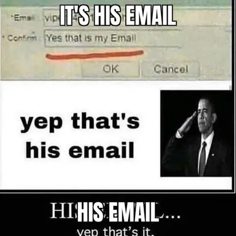 Yep That's His Email
