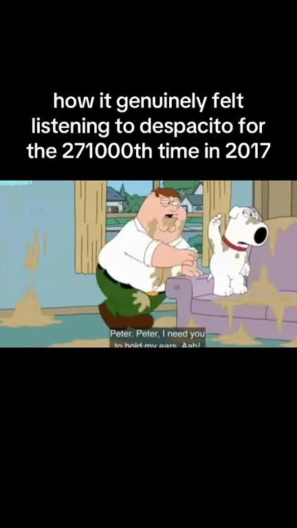 Despacito for the 271000th time