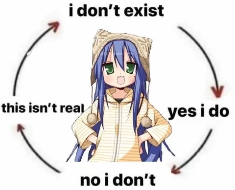 I Don't Exist Meme Loop