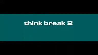 Think Break 2 transformation