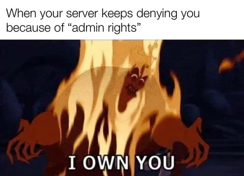 I Own You Admin Rights